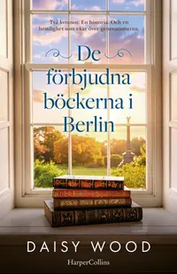 Omslaget till De förbjudna böckerna i Berlin av Daisy Wood