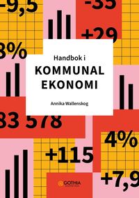 Omslaget till Handbok i kommunal ekonomi av Annika Wallenskog