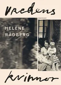 Omslaget till Vredens kvinnor av Helene Rådberg