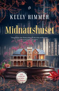 Omslaget till Midnattshuset av Kelly Rimmer