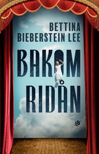 Omslaget till Bakom ridån av Bettina Bieberstein Lee