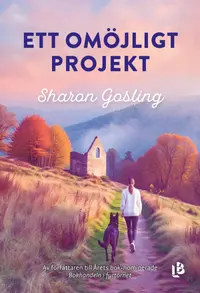 Omslaget till Ett omöjligt projekt av Sharon Gosling