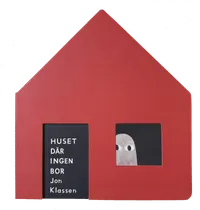 Omslaget till Huset där ingen bor av Jon Klassen