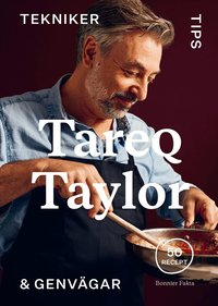 Omslaget till Tekniker, tips & genvägar : 50 recept av Tareq Taylor