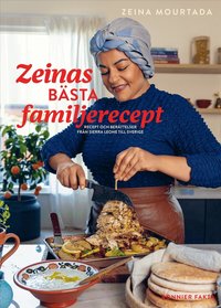 Omslaget till Maten Familjen Livet : recept och berättelser från Sierra Leone till Sverige av Zeina Mourtada