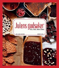 Omslaget till Julens godsaker : Kola, fudge, knäck och bräck av Sara Aasum Hultberg