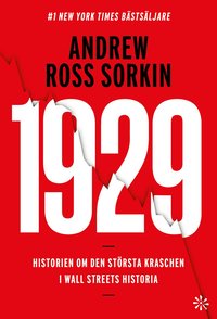 Omslaget till 1929: Historien om den största kraschen i Wall Streets historia av Andrew Ross Sorkin