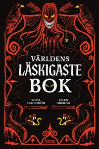 Omslaget till Världens läskigaste bok av Sofia Bergström