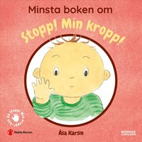 Omslaget till Minsta boken om Stopp! Min kropp! av Åsa Karsin och Rädda Barnen