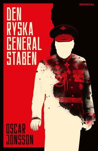 Omslaget till Den ryska generalstaben av Oscar Jonsson