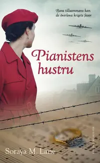 Omslaget till Pianistens hustru av Soraya M. Lane