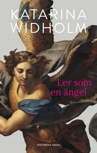 Omslaget till Ler som en ängel av Katarina Widholm