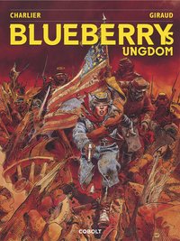 Omslaget till Blueberrys ungdom 1 av Jean-Michel Charlier
