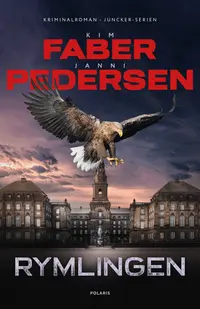 Omslaget till Rymlingen av Kim Faber och Janni Pedersen