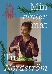 Omslaget till Min vintermat av Tina Nordström