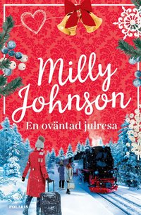 Omslaget till En oväntad julresa av Milly Johnson