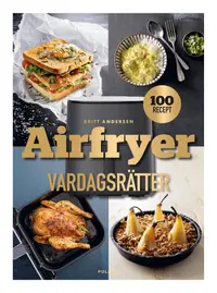 Omslaget till Airfryer: Vardagsrätter av Britt Andersen