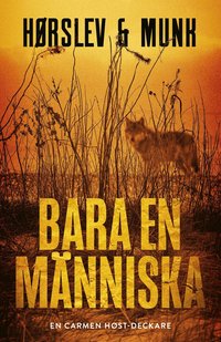 Omslaget till Bara en människa av Kaspar Munk och Lone Hørslev