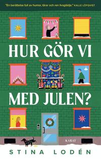 Omslaget till Hur gör vi med julen? av Stina Lodén