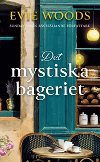 Omslaget till Det mystiska bageriet av Evie Woods