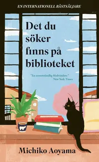 Omslaget till Det du söker finns på biblioteket av Michiko Aoyama
