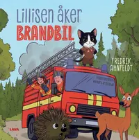Omslaget till Lillisen åker brandbil av Fredrik Ahnfeldt