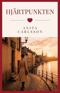 Omslaget till Hjärtpunkten. När samtycke saknas av Anita Carlsson