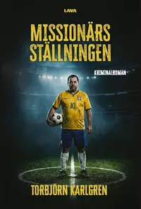 Omslaget till Missionärsställningen av Torbjörn Karlgren