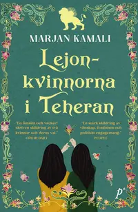 Omslaget till Lejonkvinnorna i Teheran av Marjan Kamali