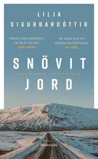 Omslaget till Snövit jord av Lilja Sigurdardottir