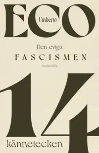 Omslaget till Den eviga fascismen: 14 kännetecken av Umberto Eco