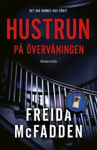 Omslaget till Hustrun på övervåningen av Freida McFadden