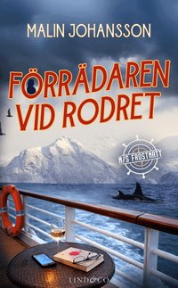 Omslaget till Förrädaren vid rodret av Malin Johansson