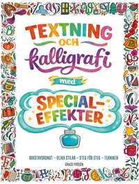 Omslaget till Textning och kalligrafi med specialeffekter av Grace Frosén