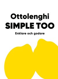 Omslaget till Simple Too : enklare och godare av Yotam Ottolenghi