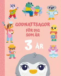 Omslaget till Godnattsagor för dig som är 3 år av Lindsey Dean
