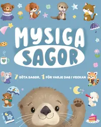 Omslaget till Mysiga sagor av Hannah Campling, Claire Mowat och James Phoenix