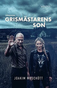 Omslaget till Grismästarens son av Joakim Muschött