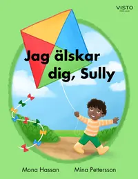 Omslaget till Jag älskar dig, Sully av Mona Hassan