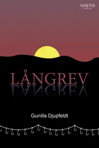 Omslaget till Långrev av Gunilla Djupfeldt