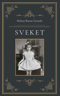Omslaget till Sveket av Helena Bruun-Nystedt