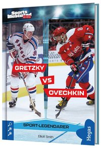 Omslaget till Gretzky vs Ovechkin av Elliott Smith