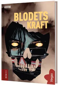 Omslaget till Blodets kraft av Daniel Thollin