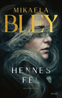 Omslaget till Hennes fel av Mikaela Bley