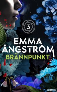 Omslaget till Brännpunkt av Emma Ångström