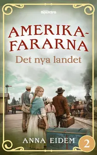 Omslaget till Det nya landet av Anna Eidem