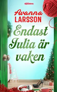 Omslaget till Endast Julia är vaken av Avanna Larsson