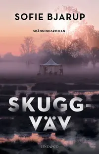 Omslaget till Skuggväv av Sofie Bjarup