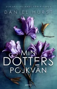 Omslaget till Min dotters pojkvän av Daniel Hurst