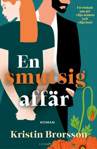 Omslaget till En smutsig affär av Kristin Brorsson